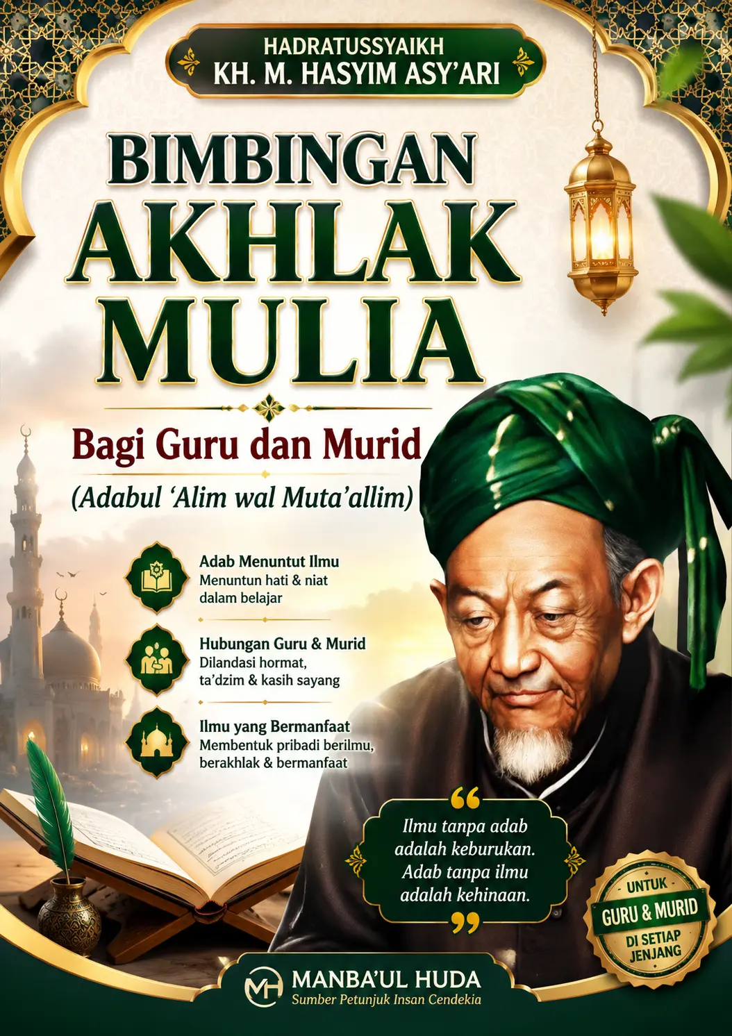 Terjemah Kitab Adabul Alim Walmutaallim | Bimbingan Akhlak Mulia