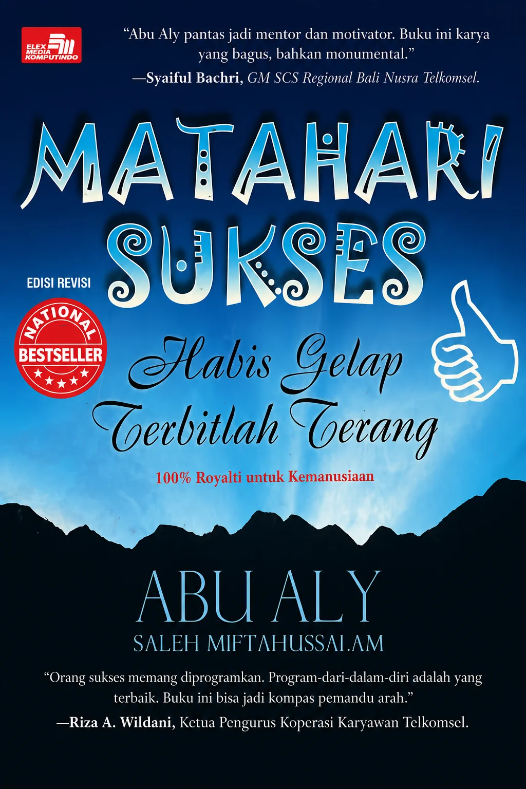 MATAHARI SUKSES Habis Gelap Terbitlah Terang