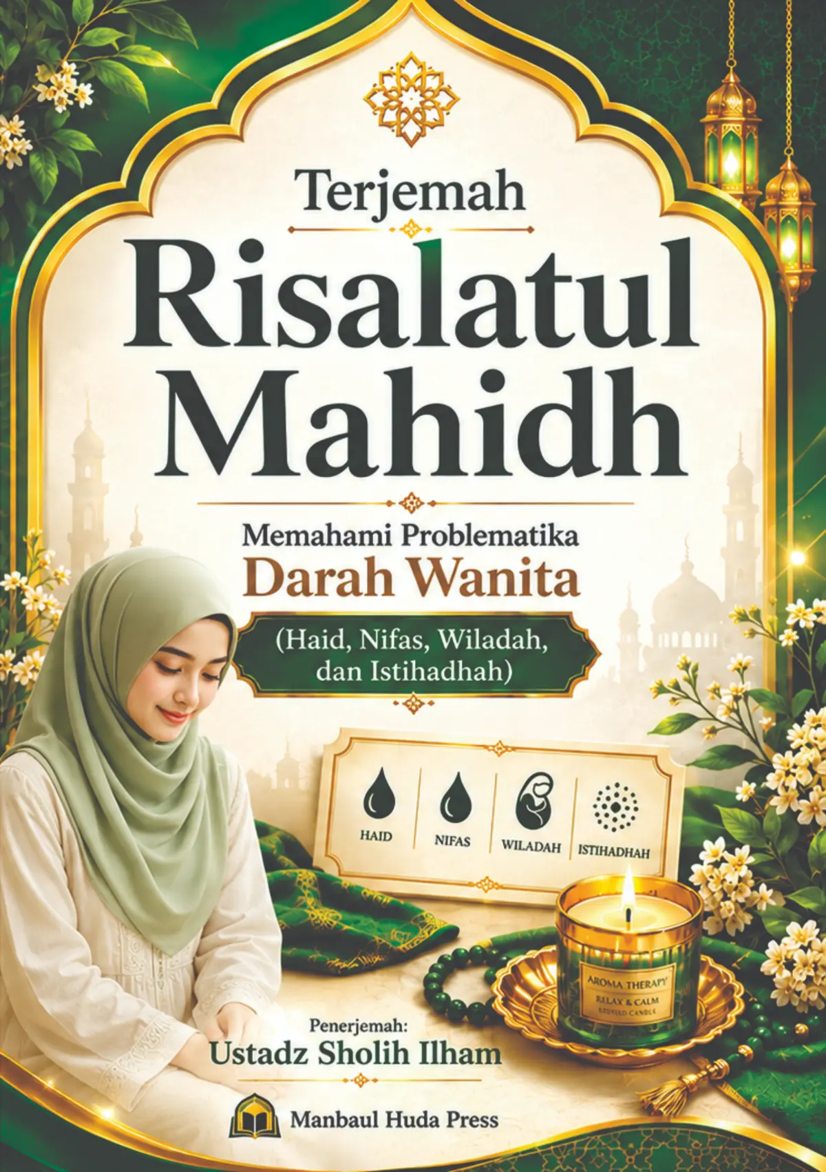 Terjemah Kitab Risalatul Mahidh - Bahasa Indonesia