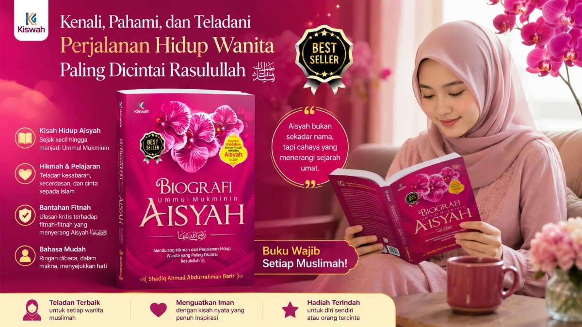KETELADANAN AISYAH BINTI ABU BAKAR: SIMBOL ILMU DAN KESETIAAN