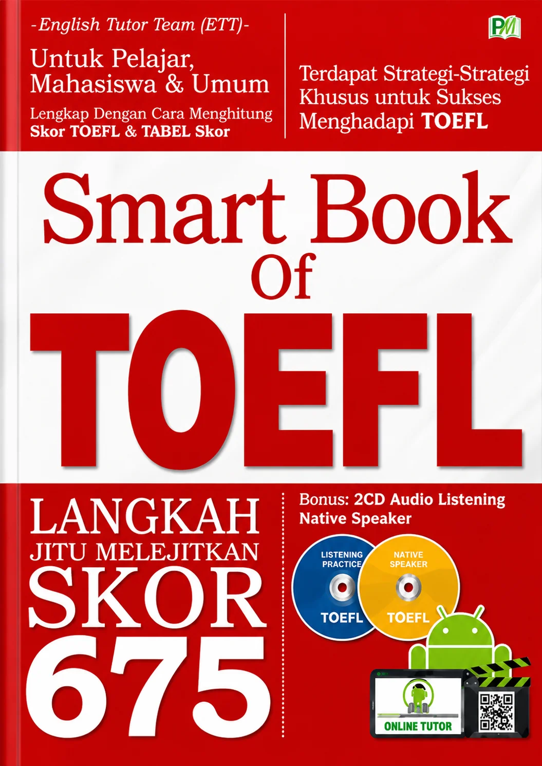 Smart Book of TOEFL | Langkah Jitu Melejitkan Skor 675