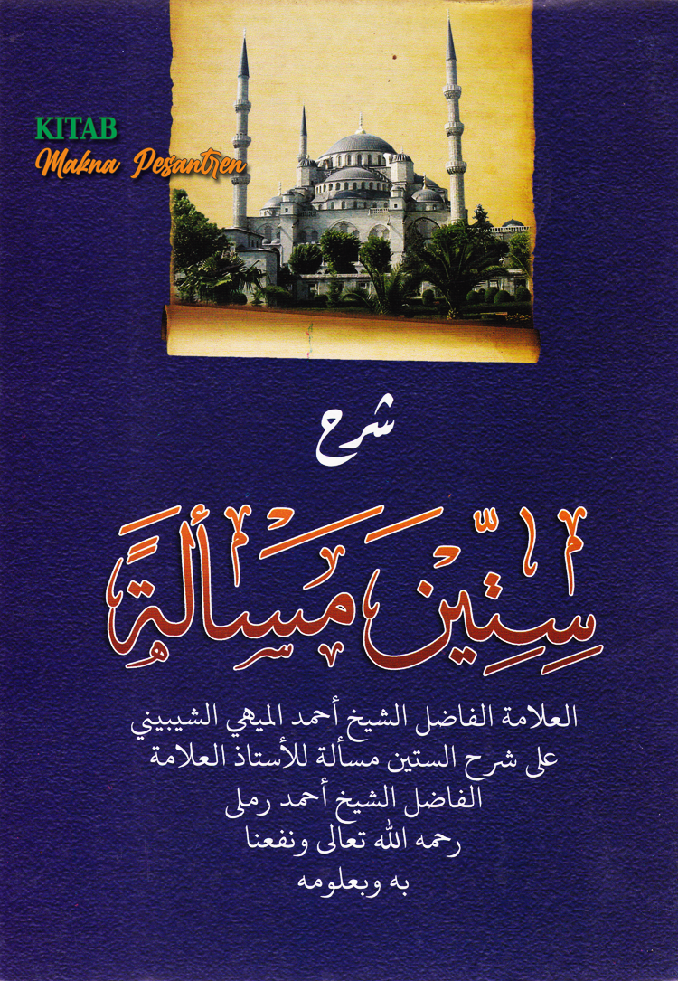 Kitab SITTIN MAS-ALAH dan Makna Pesantren