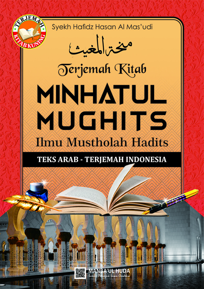 Terjemah MINHATUL MUGHITS Ilmu Musthalah Hadits