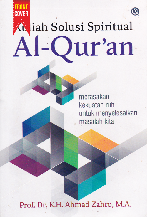 Kuliah Solusi Spiritual Al-Qur'an