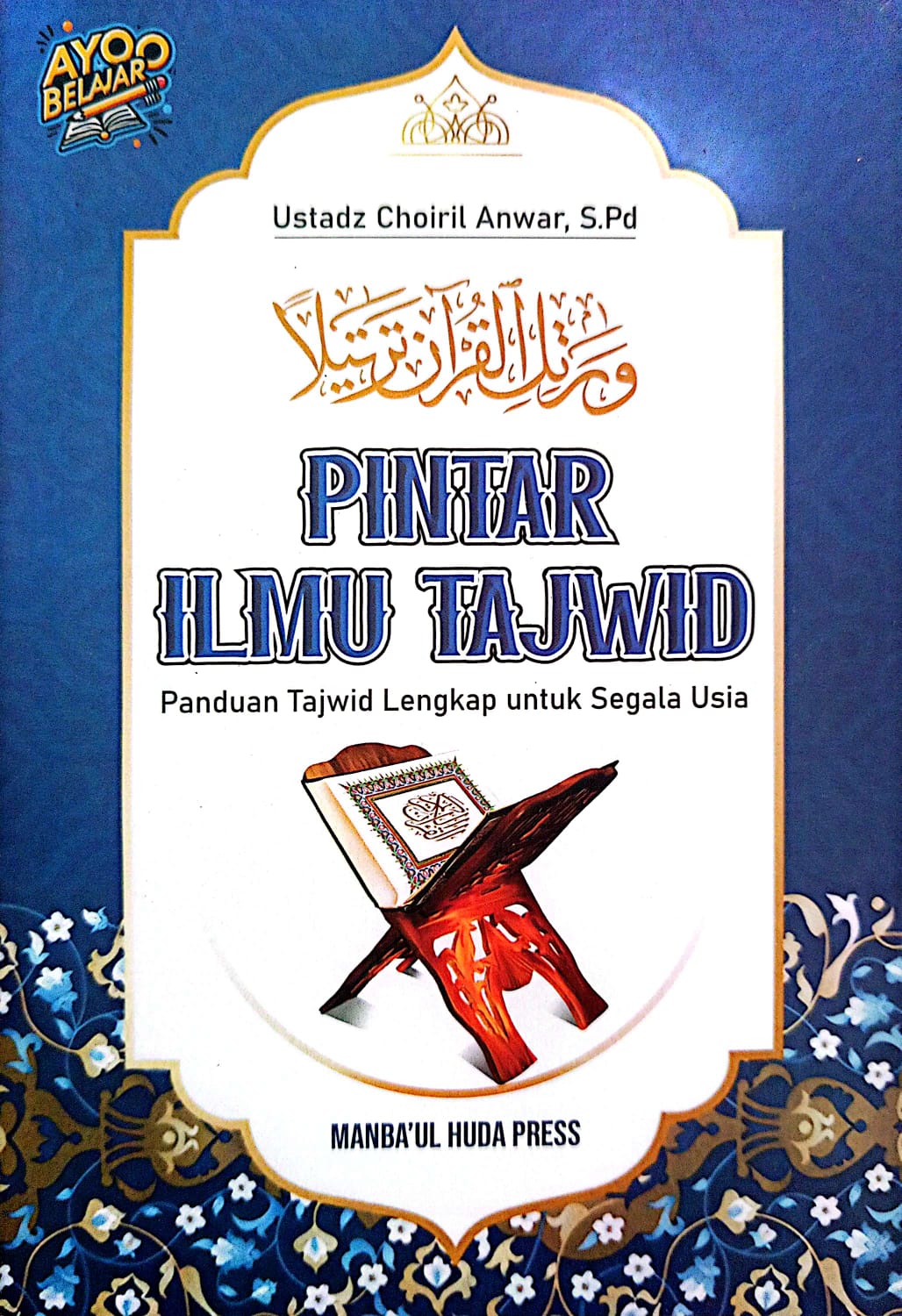 Pintar Ilmu Tajwid | Panduan Tajwid Lengkap untuk Segala Usia