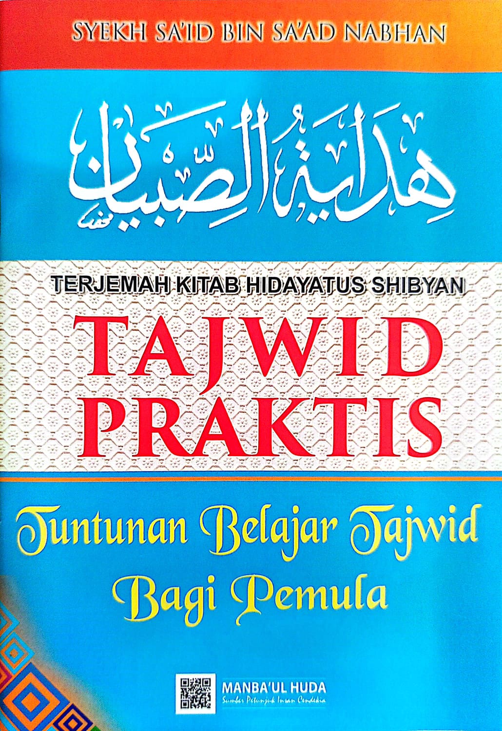 Terjemah Kitab Hidayatus Shibyan | Tajwid Praktis