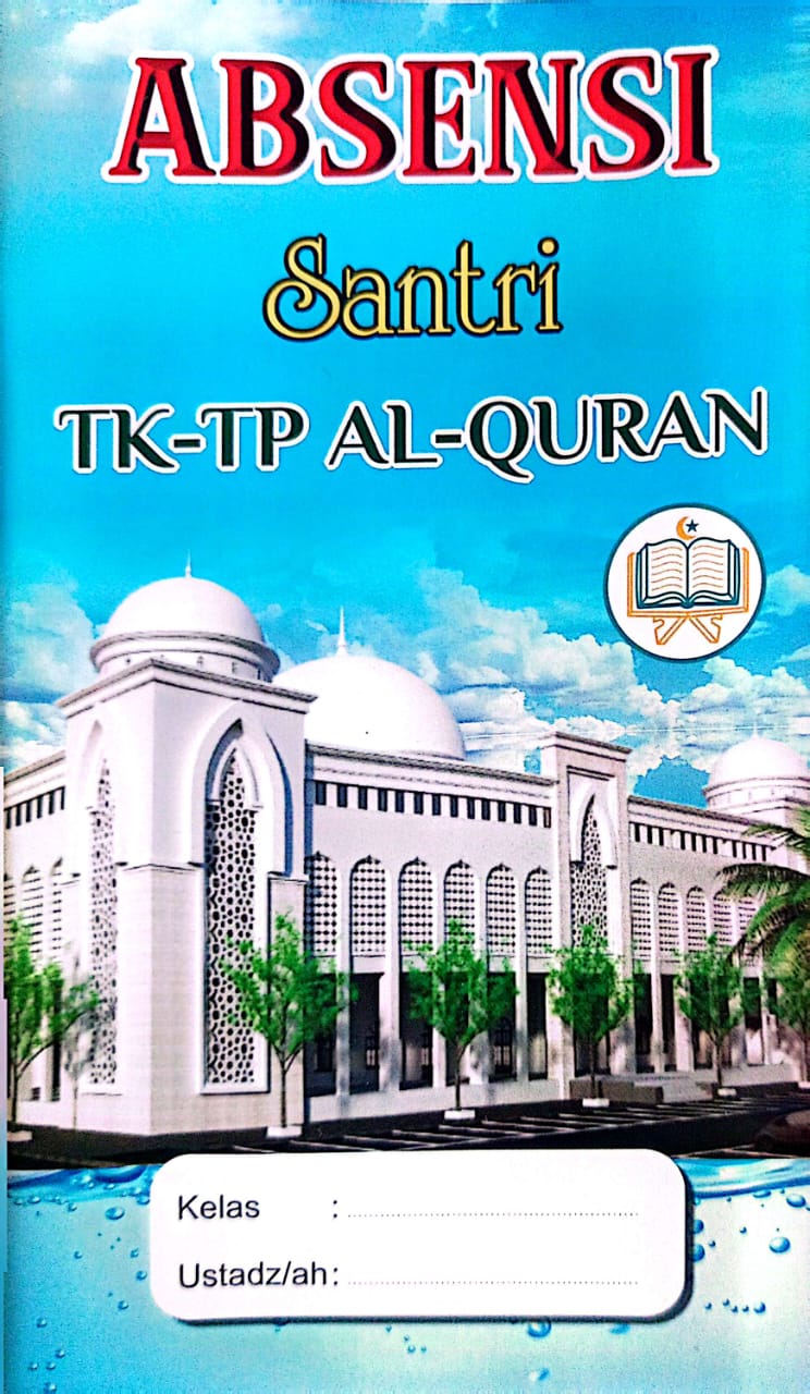 ABSENSI Santri TK-TP Al-Qur'an