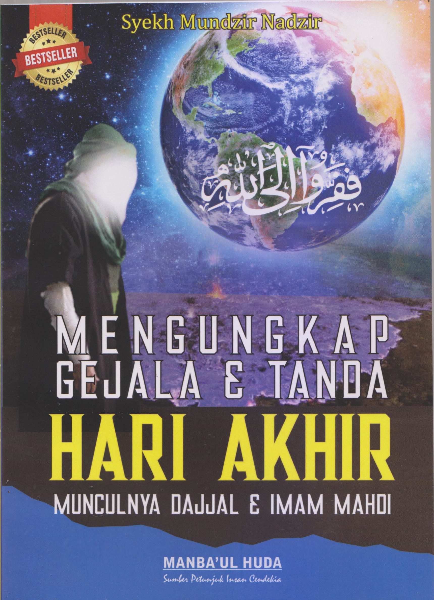 Terjemah Kitab Fafirru Ilallah | Mengungkap Gejala dan Tanda Hari Akhir