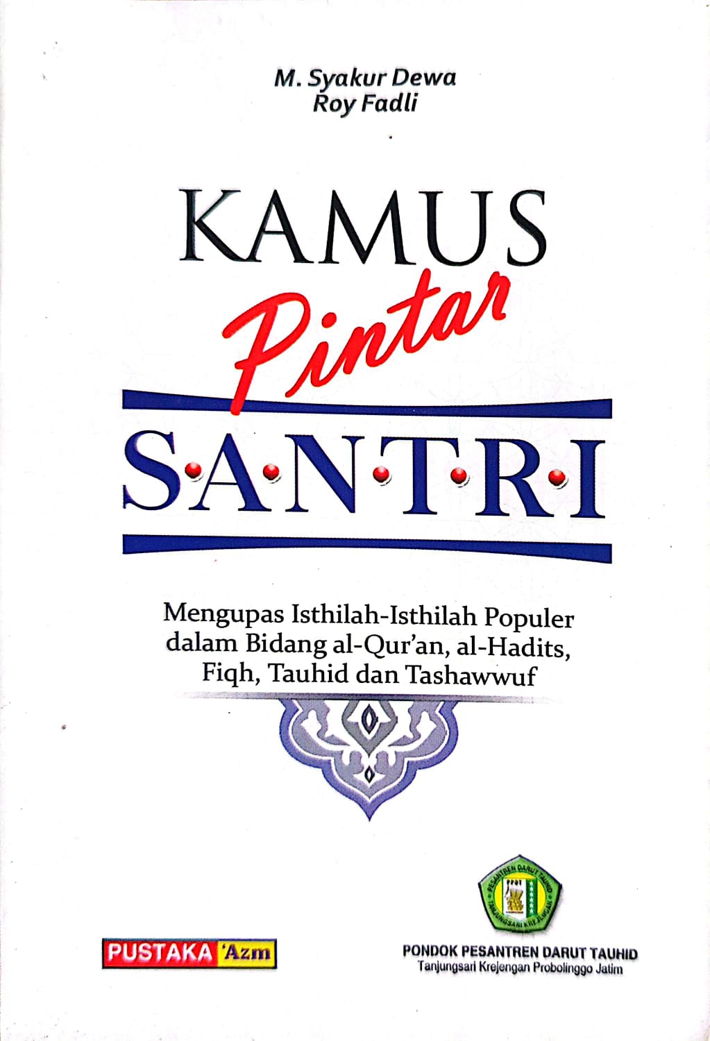 Kamus Pintar Santri - Pustaka Azm