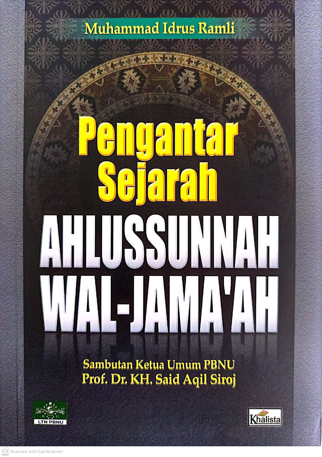 Pengantar Sejarah AHLUSSUNNAH WAL-JAMA'AH