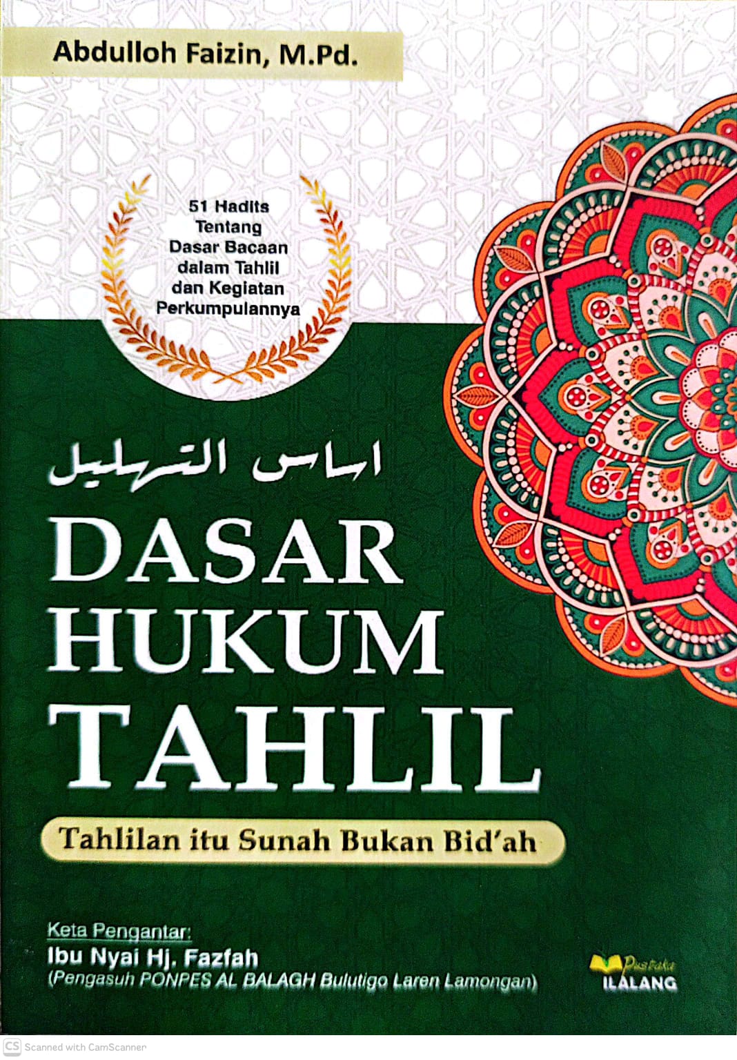 DASAR HUKUM TAHLIL Tahlilan Itu Sunah Bukan Bid'ah - Pustaka Ilalang