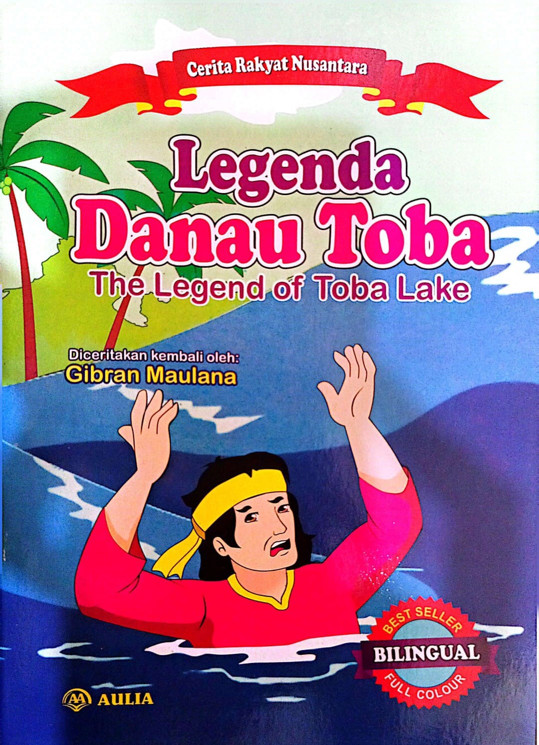 Buku Cerita Anak Bilingual Indonesia-Inggris & Fullcolor | Penerbit Aulia