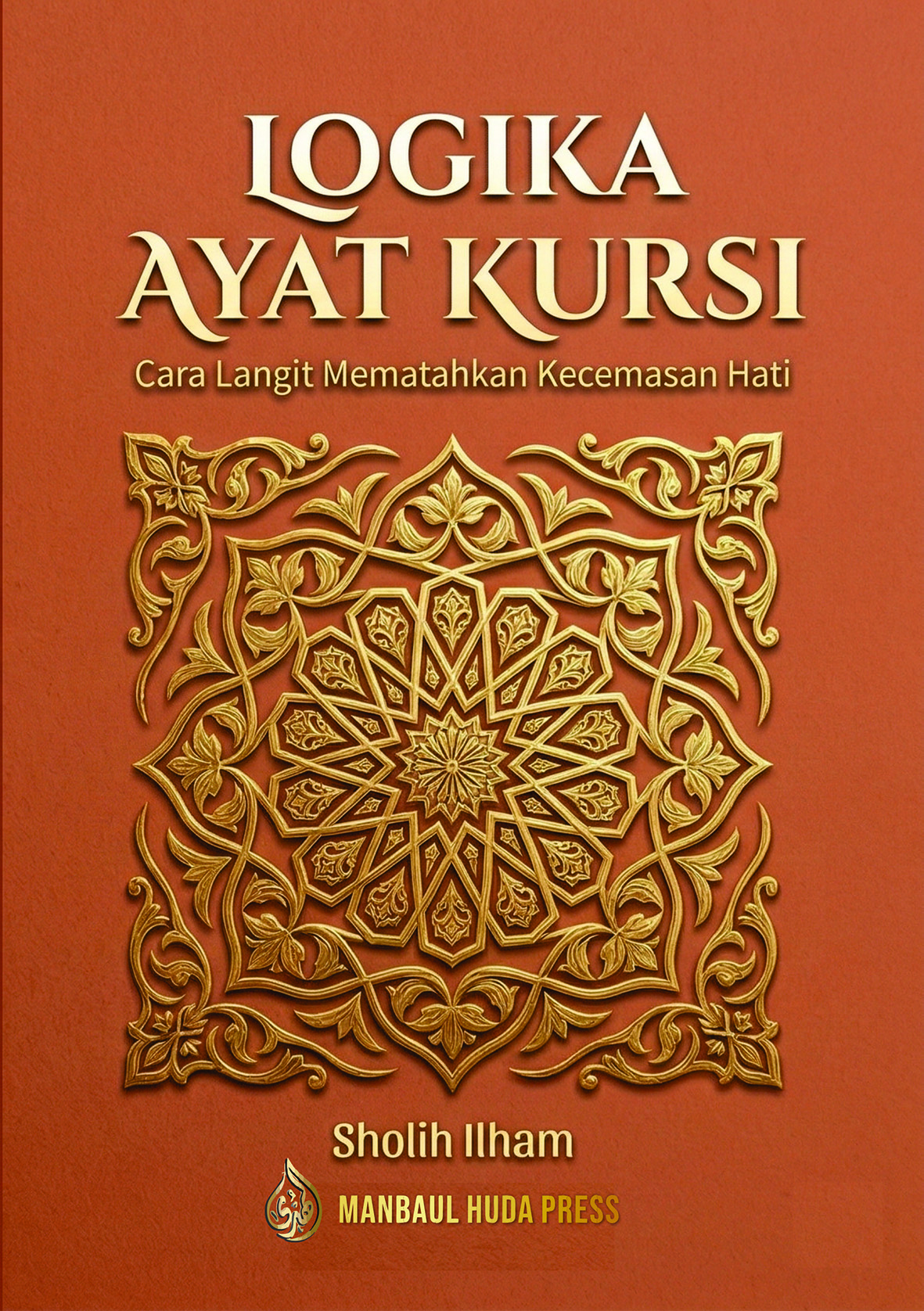 Series Buku Bacaan Bermutu - LOGIKA AYAT KURSI | Cara Langit Mematahkan Kecemasan Hati