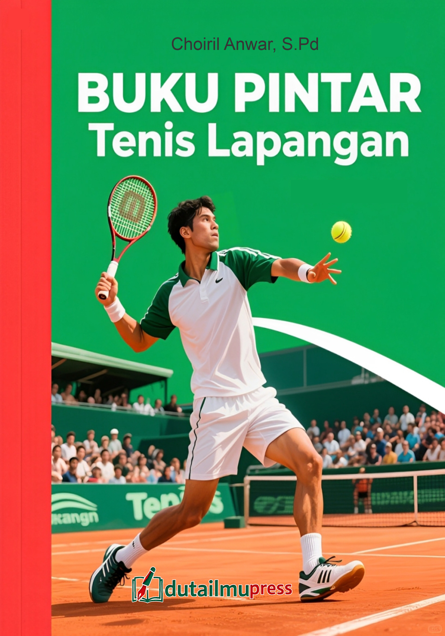 Buku Pintar-Seri Olahraga TENIS LAPANGAN